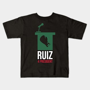 Mexican Style Boxer - Ruiz For President Kids T-Shirt